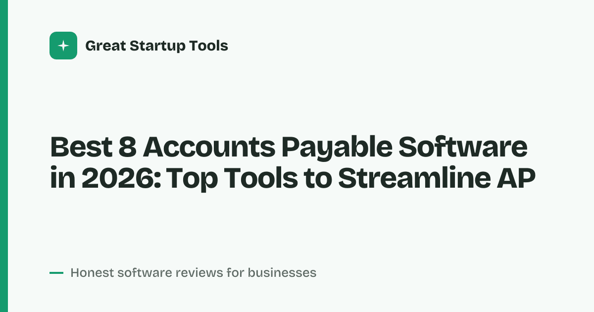 Cover for Best 8 Accounts Payable Software in 2026: Automate Your Invoice
