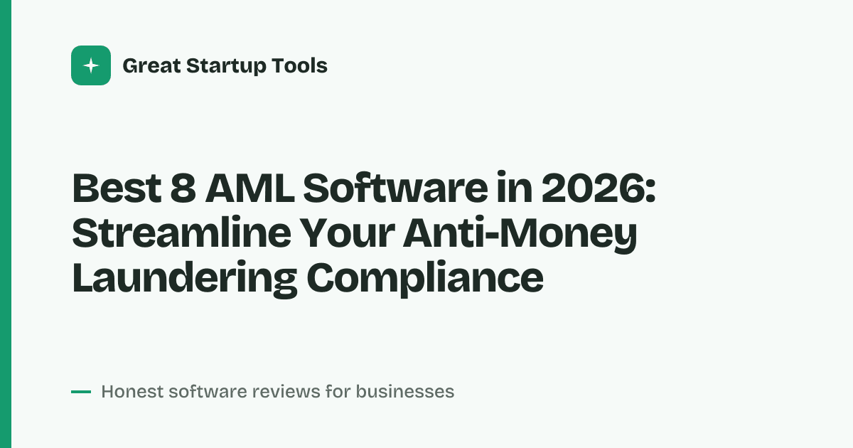 Cover for Best 8 AML Software in 2026: Compliance Without the Complexity