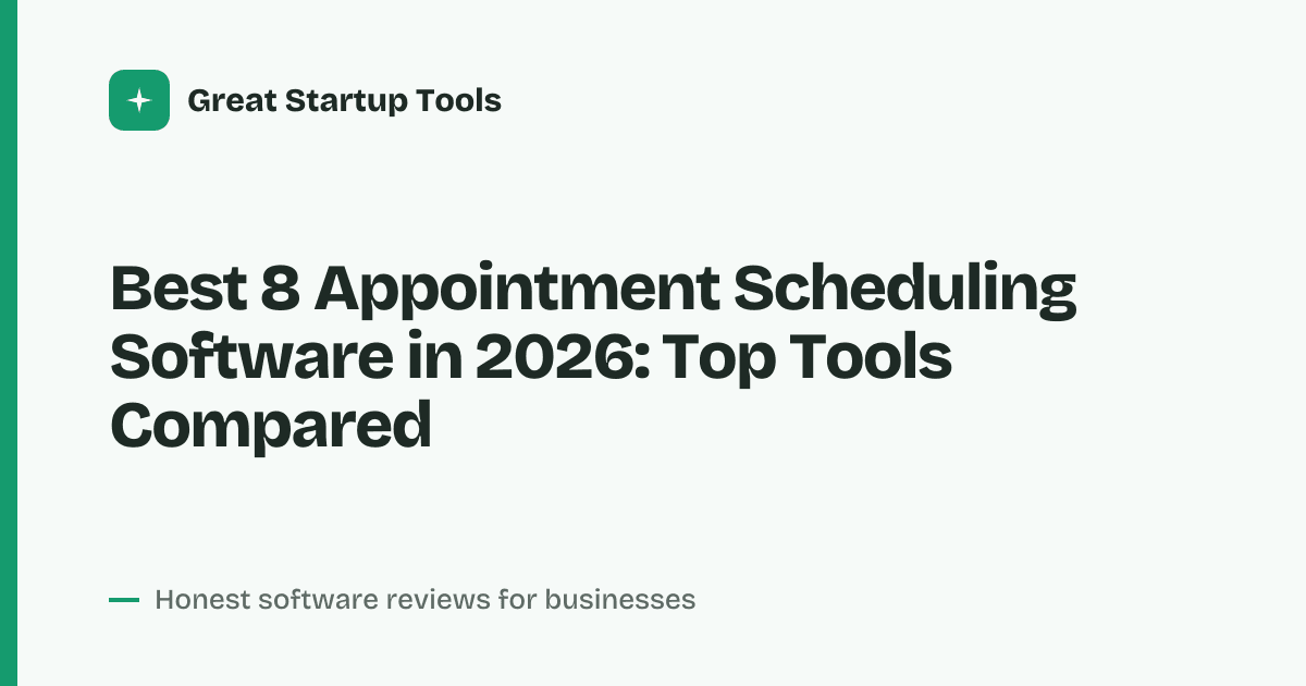 Cover for Best 8 Appointment Scheduling Software in 2026: Streamline Your