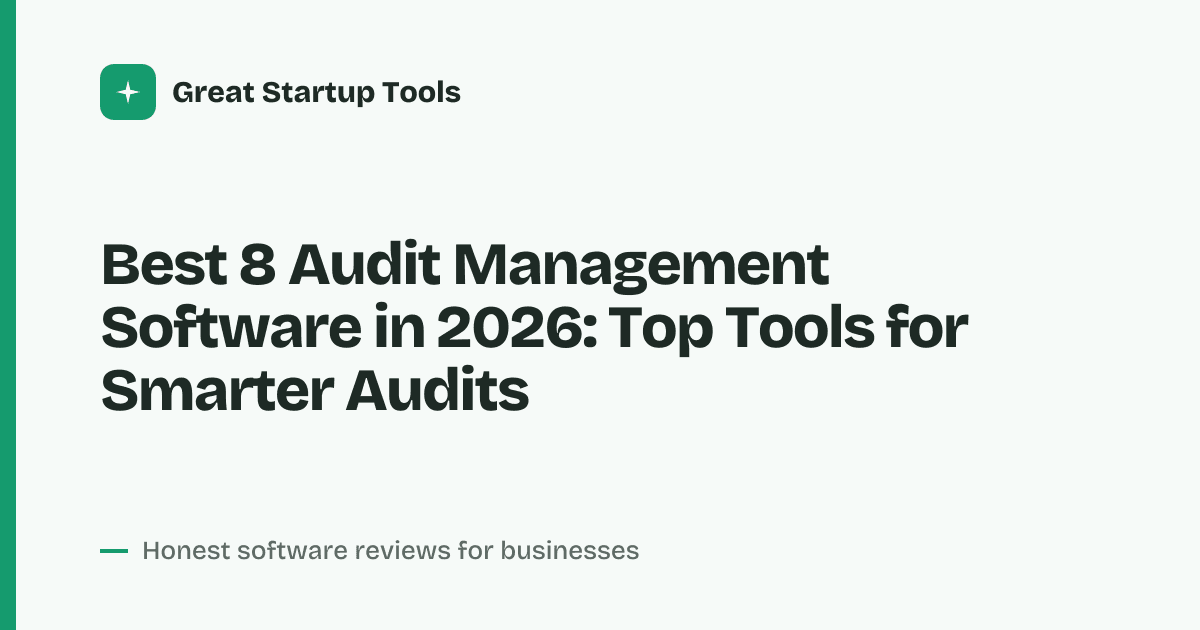Cover for Best 8 Audit Management Software in 2026: Streamline Compliance