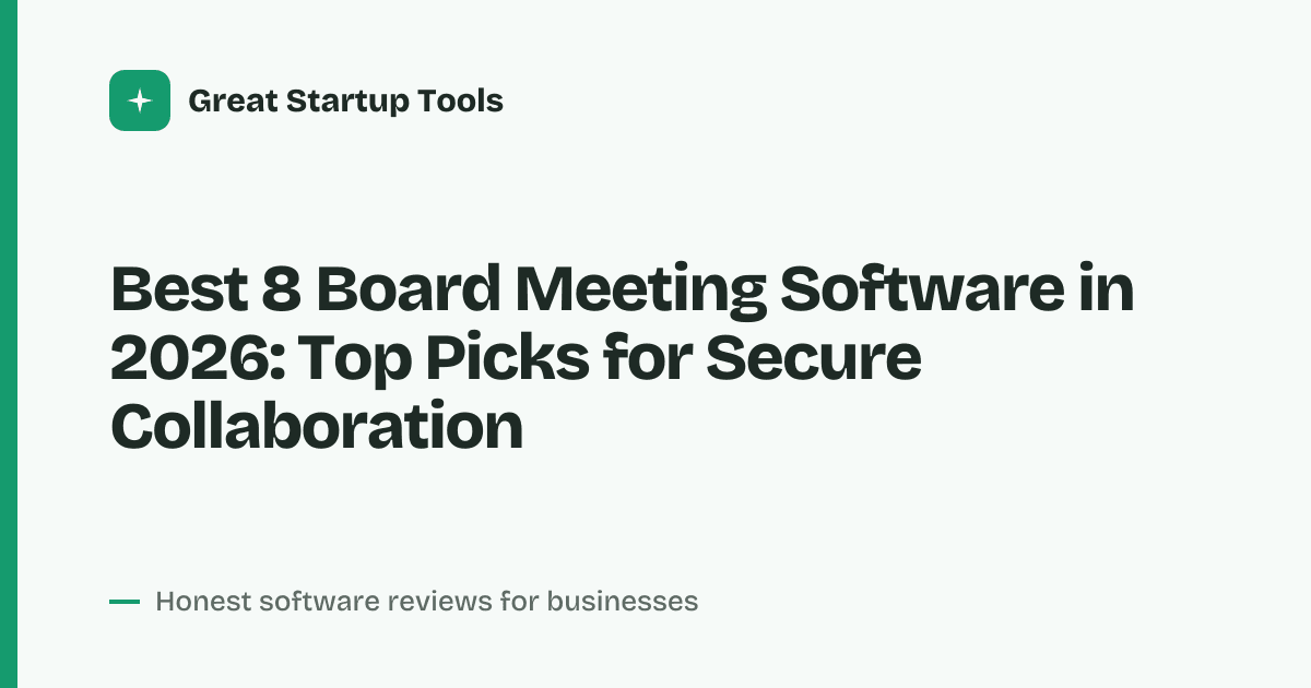 Cover for Best 8 Board Meeting Software in 2026: Streamline Your Governance