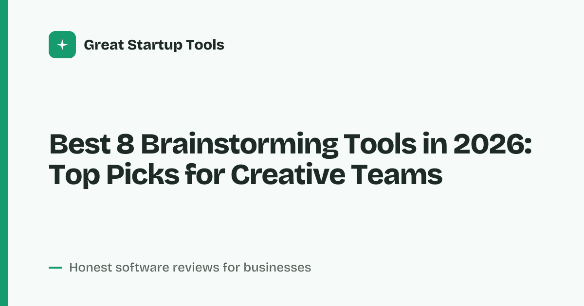 Cover for Best 8 Brainstorming Tools in 2026: Unleash Your Team's Best