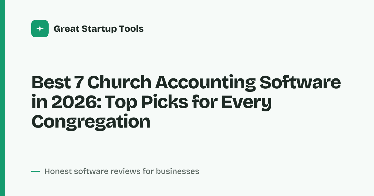Cover for Best 7 Church Accounting Software in 2026: Simplify Your