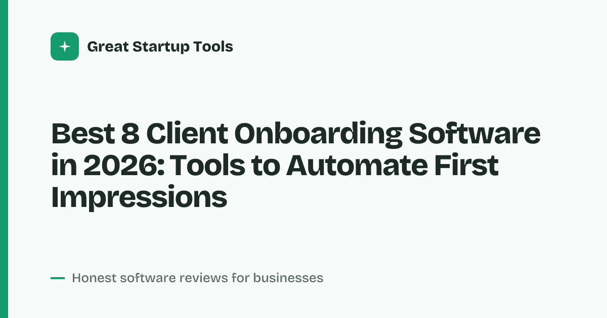 Cover for Best 8 Client Onboarding Software in 2026: Streamline Every