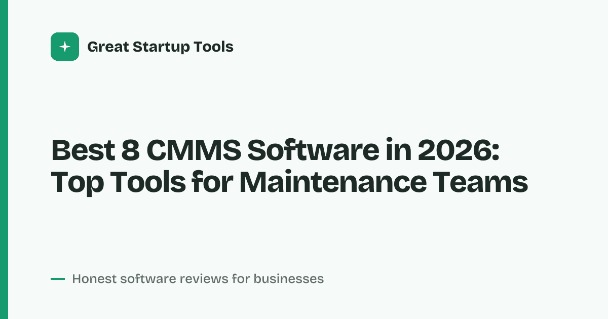 Cover for Best 8 CMMS Software in 2026: Streamline Maintenance Ops