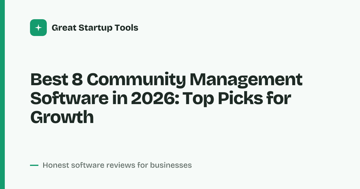 Cover for Best 8 Community Management Software in 2026: Scale Your