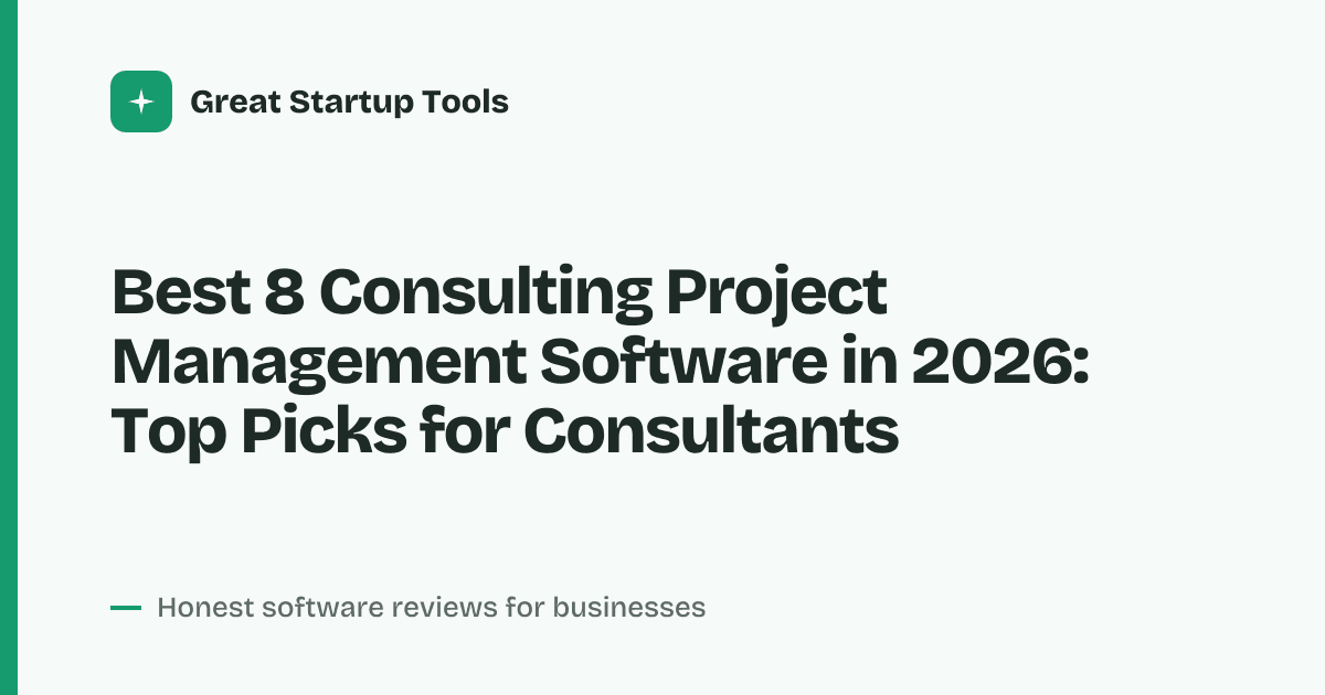 Cover for Best 8 Consulting Project Management Software in 2026