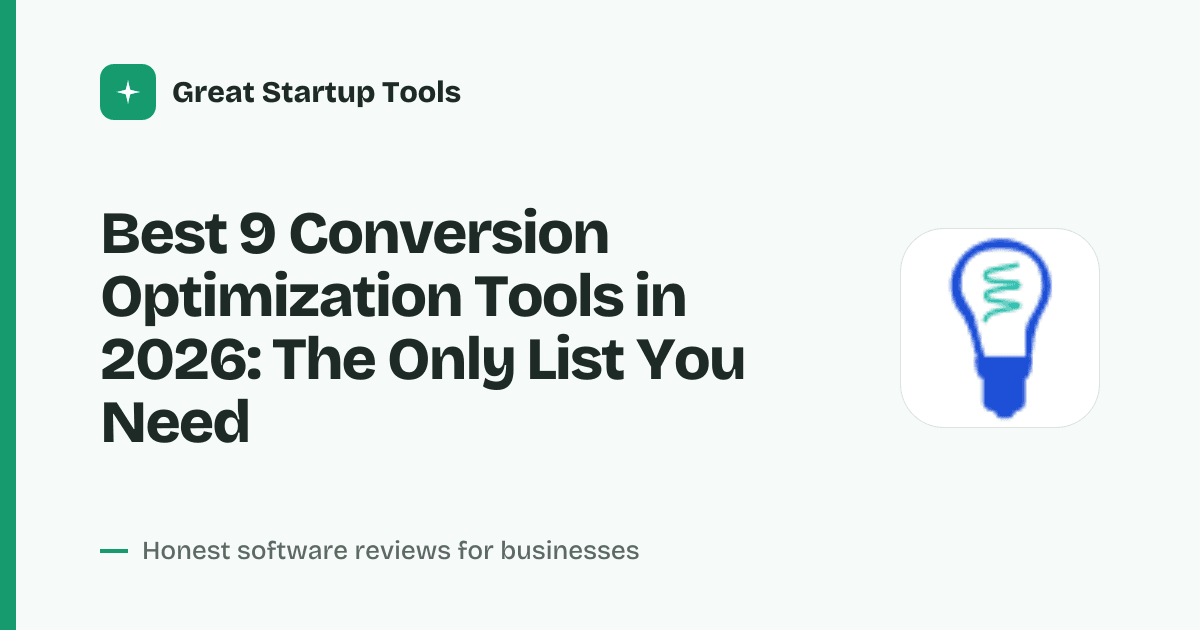 Cover for Best 9 Conversion Optimization Tools in 2026: Boost Your ROI Now