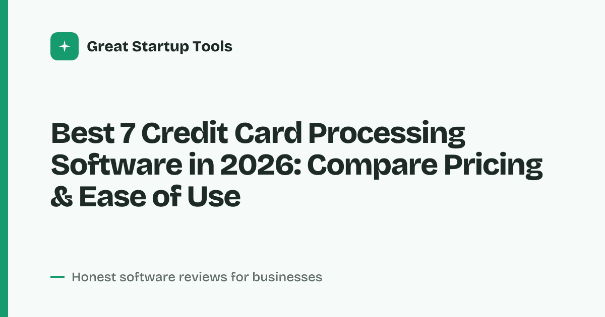 Cover for Best 7 Credit Card Processing Software in 2026: Low Fees, Top