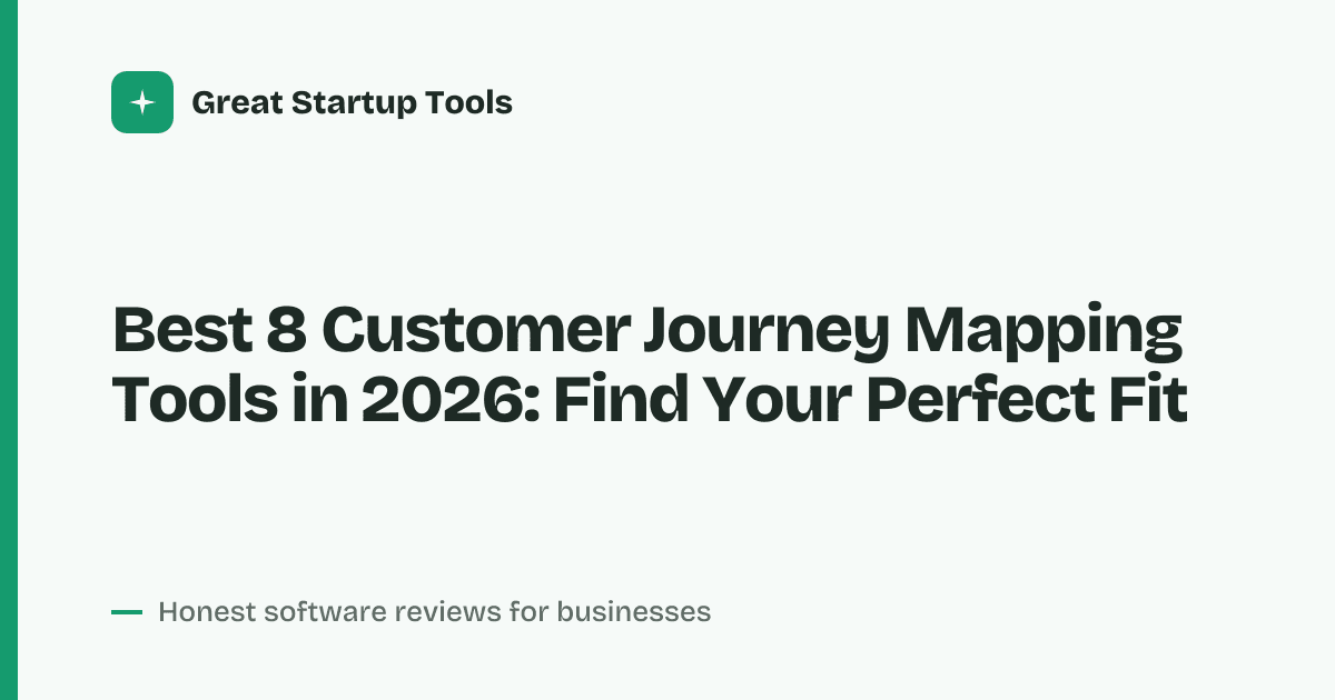 Cover for Best 8 Customer Journey Mapping Tools in 2026: Visualize Every