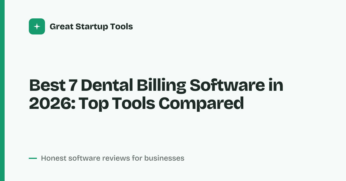 Cover for Best 7 Dental Billing Software in 2026: Streamline Your Practice
