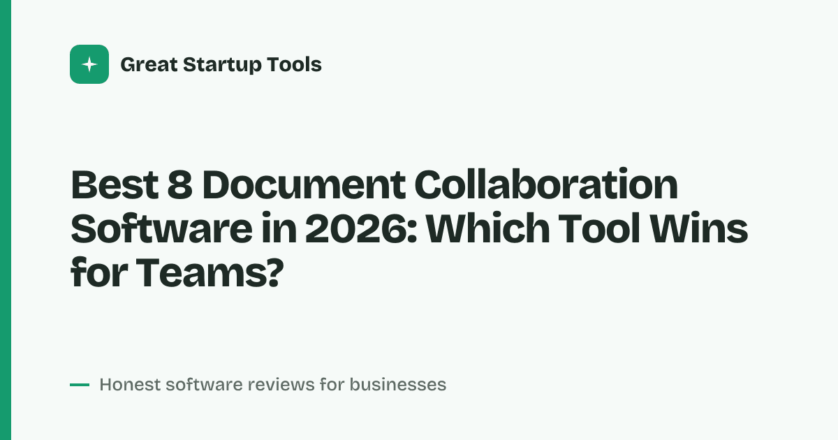 Cover for Best 8 Document Collaboration Software in 2026: Real-Time