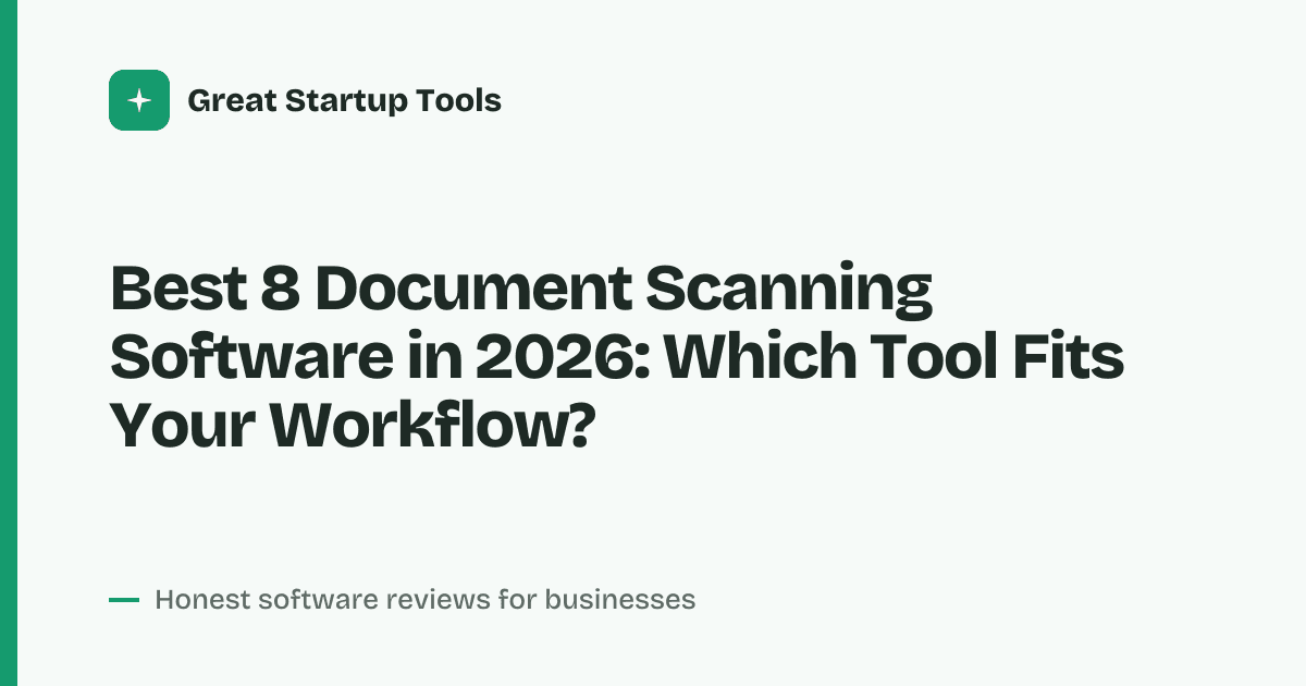 Cover for Best 8 Document Scanning Software in 2026: Speed, OCR & Price