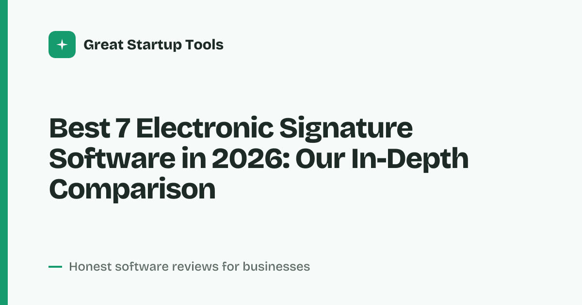 Cover for Best 7 Electronic Signature Software in 2026: Secure & Fast Picks