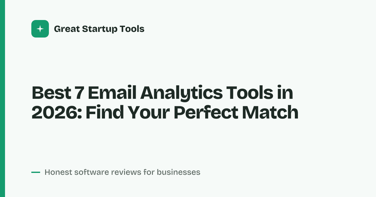 Cover for Best 7 Email Analytics Tools in 2026: Track Beyond Opens