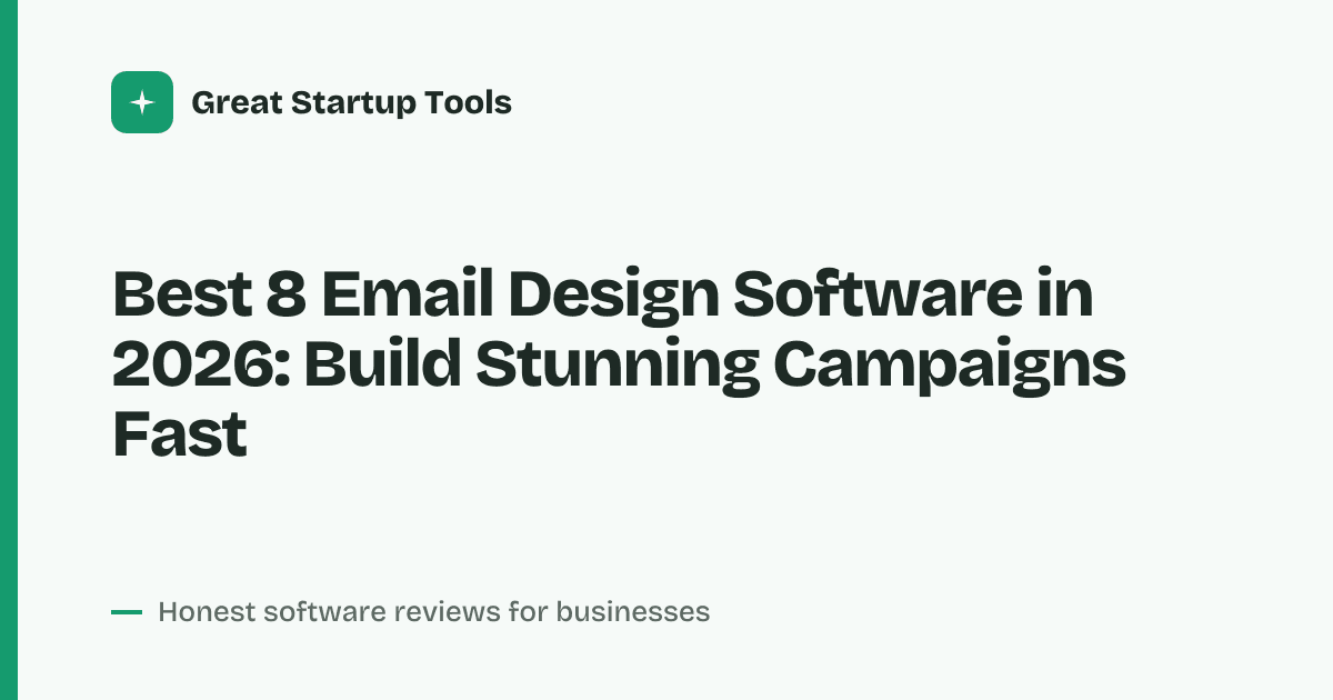 Cover for Best 8 Email Design Software in 2026: Drag, Drop & Delight