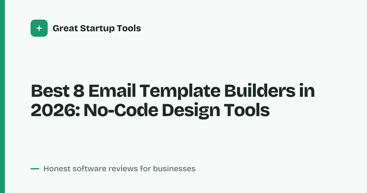 Cover for Best 8 Email Template Builders in 2026: Drag, Drop & Send
