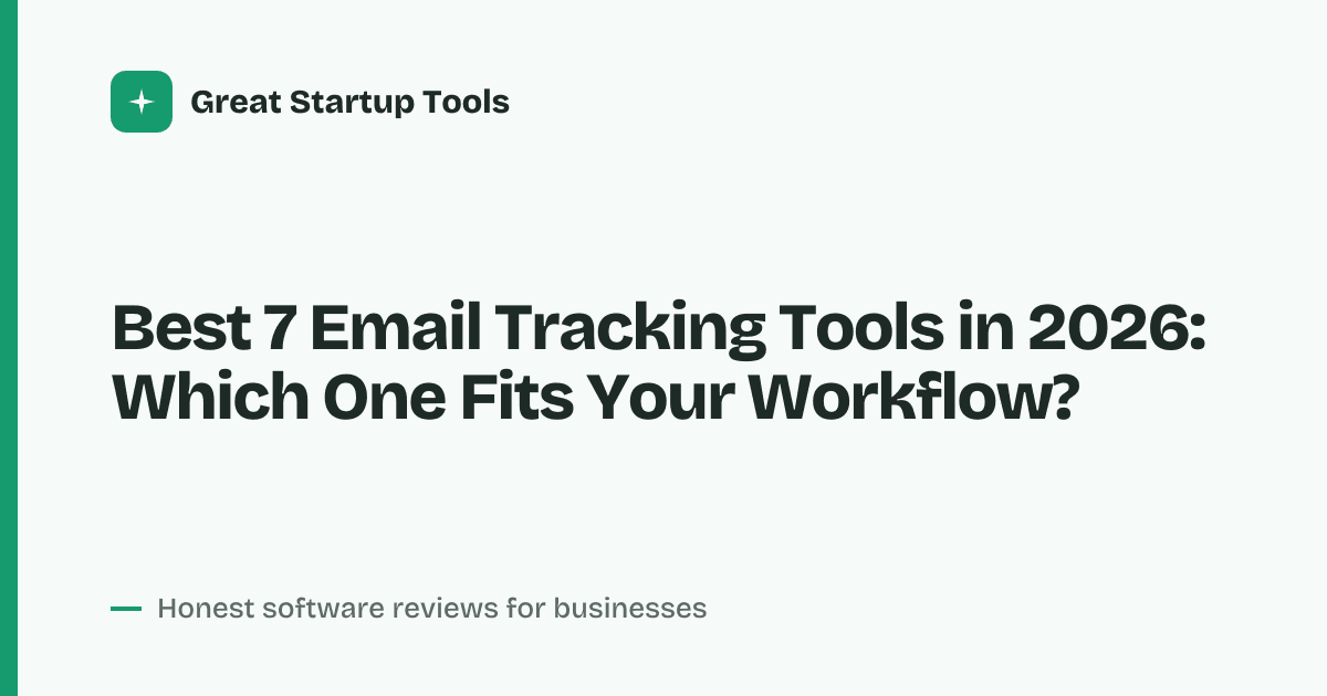 Cover for Best 7 Email Tracking Tools in 2026: Read Receipts, Reimagined