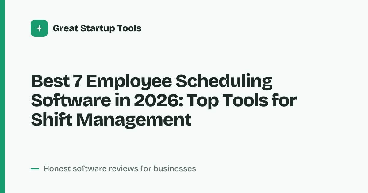 Cover for Best 7 Employee Scheduling Software in 2026: Streamline Your Team