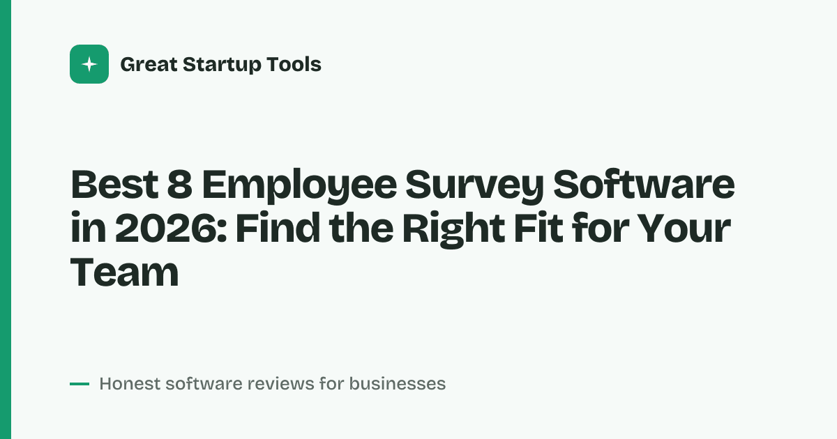 Cover for Best 8 Employee Survey Software in 2026: Honest Reviews &