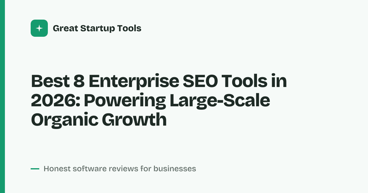 Cover for Best 8 Enterprise SEO Tools in 2026: Scale Rankings Without Chaos