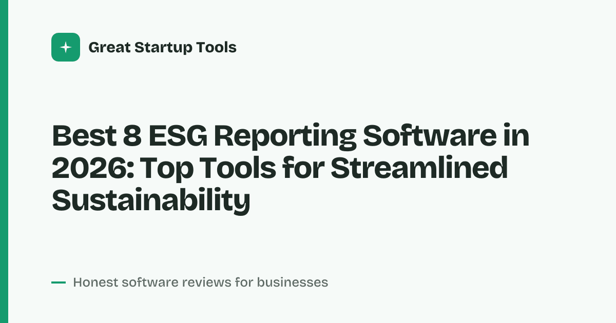 Cover for Best 8 ESG Reporting Software in 2026: Streamline Compliance &