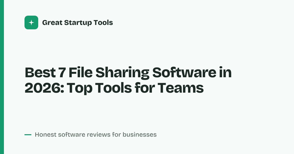 Cover for Best 7 File Sharing Software in 2026: Secure & Fast Picks