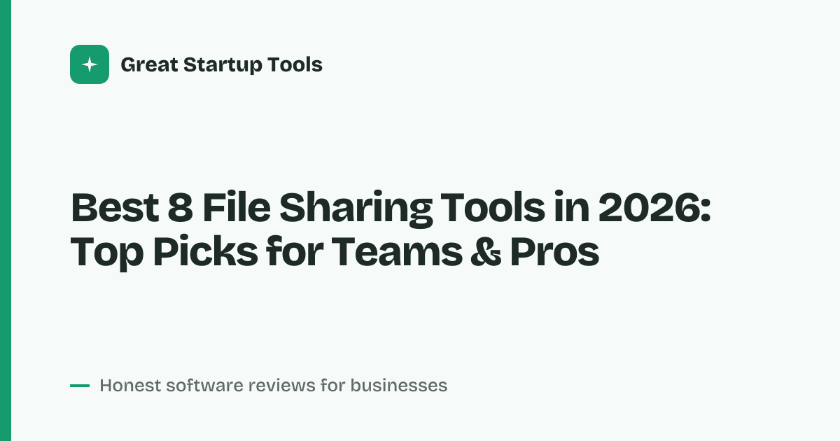 Cover for Best 8 File Sharing Tools in 2026: Secure, Fast & Free Picks