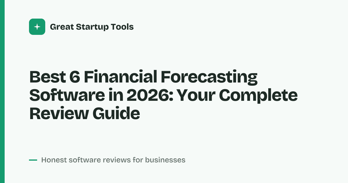 Cover for Best 6 Financial Forecasting Software in 2026: Plan Smarter