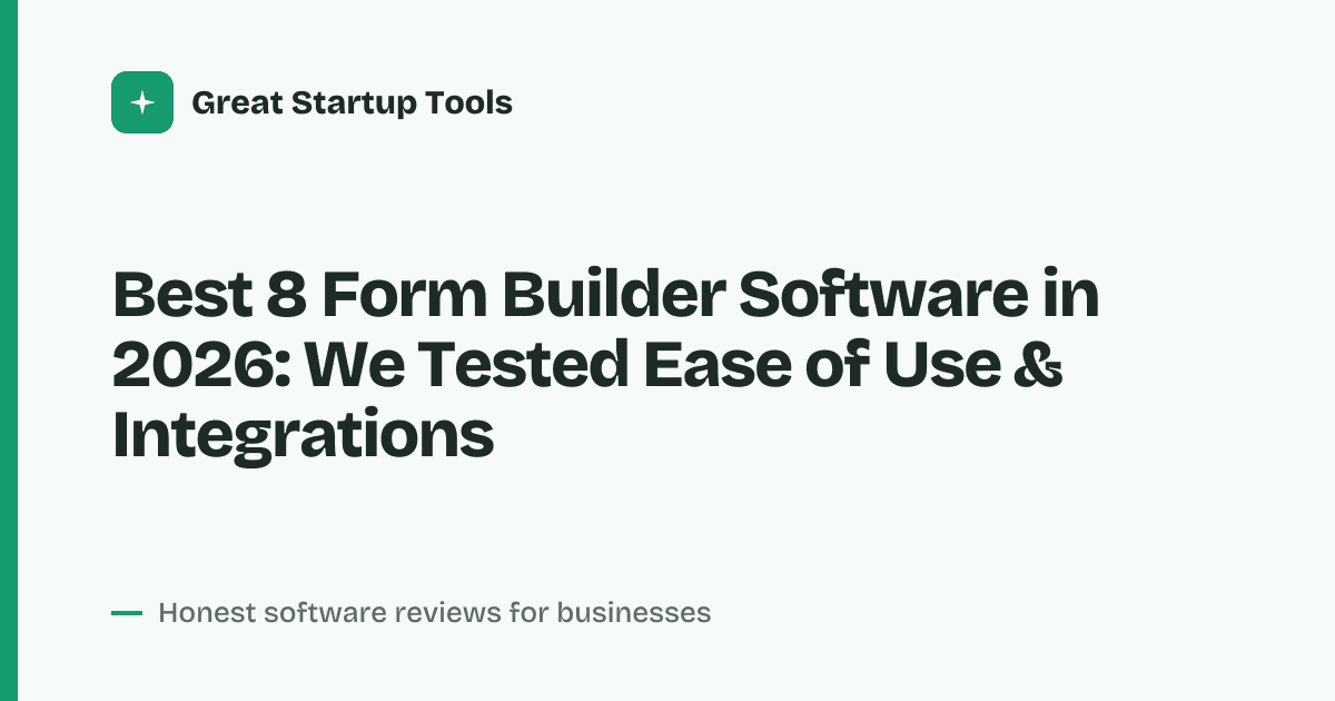 Cover for Best 8 Form Builder Software in 2026: No-Code, AI & Free Plans