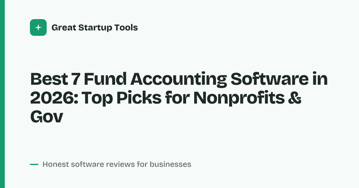 Cover for Best 7 Fund Accounting Software in 2026: Streamline Your