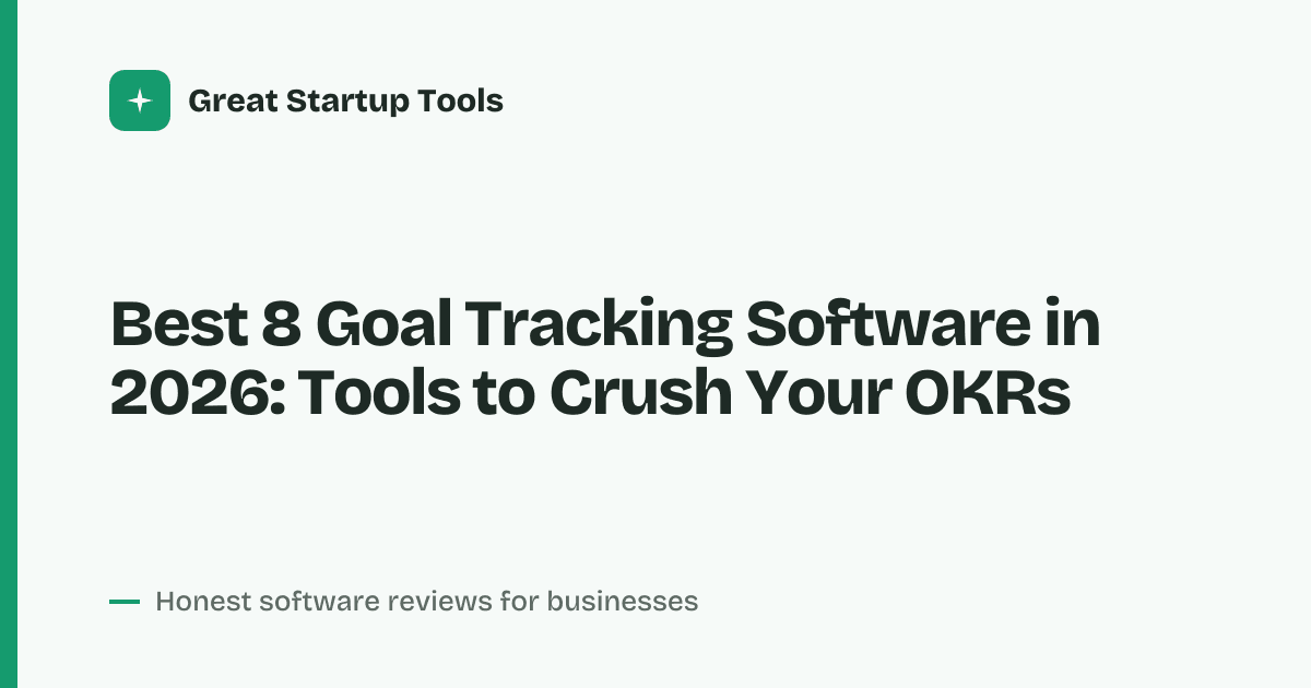 Cover for Best 8 Goal Tracking Software in 2026: Hit Every Target