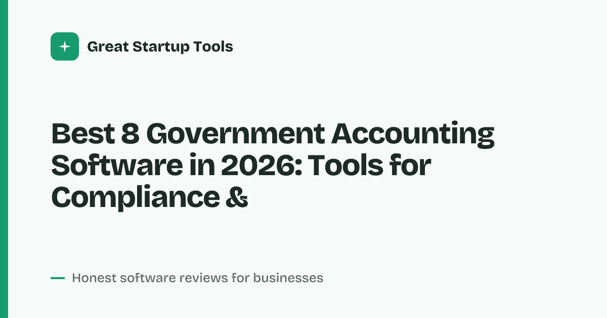 Cover for Best 8 Government Accounting Software in 2026: Streamline Public