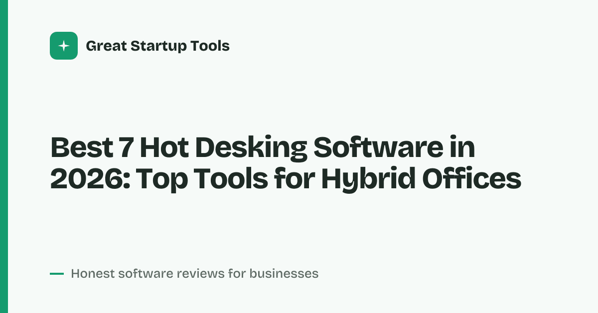 Cover for Best 7 Hot Desking Software in 2026: Flexible Workspace Solutions