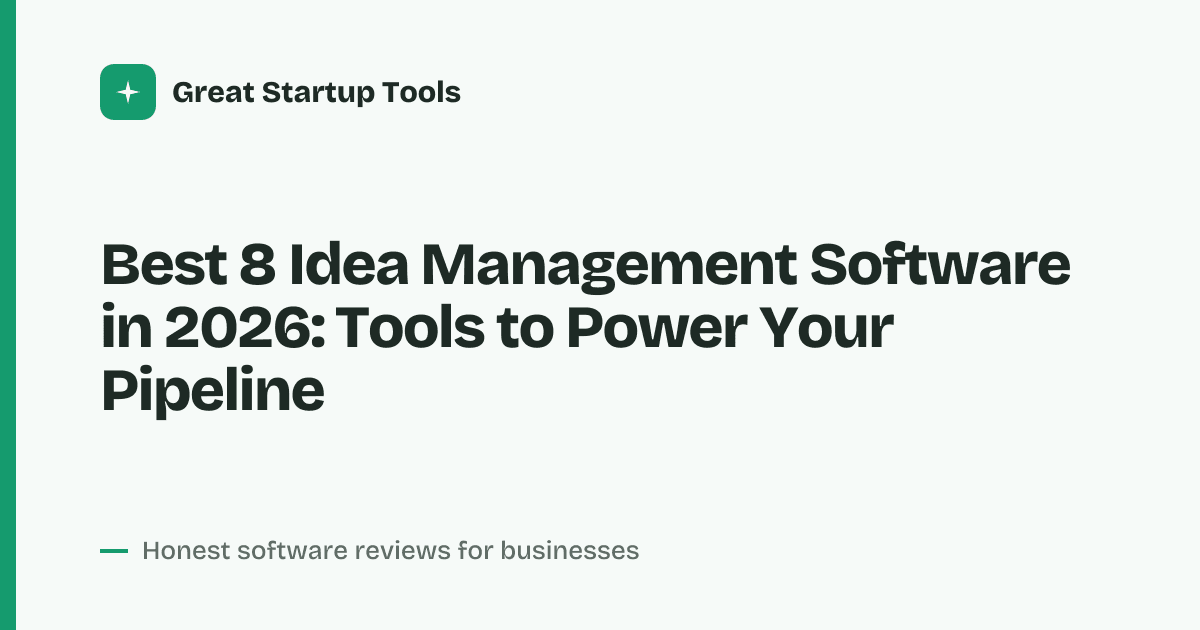 Cover for Best 8 Idea Management Software in 2026: Capture & Scale