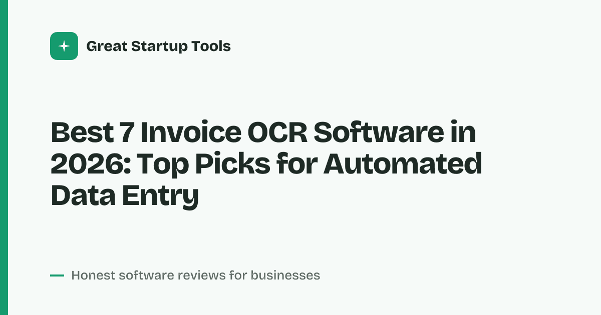 Cover for Best 7 Invoice OCR Software in 2026: Automate Your Billing