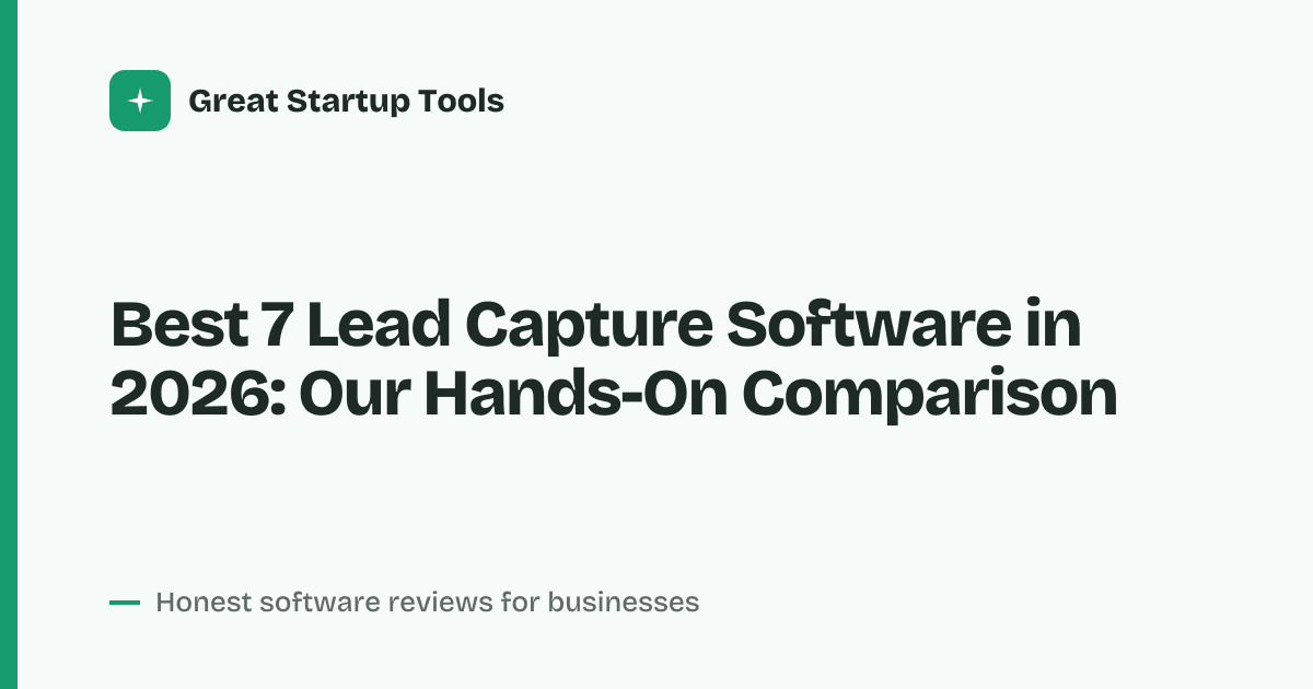 Cover for Best 7 Lead Capture Software in 2026: Convert Browsers Into Leads