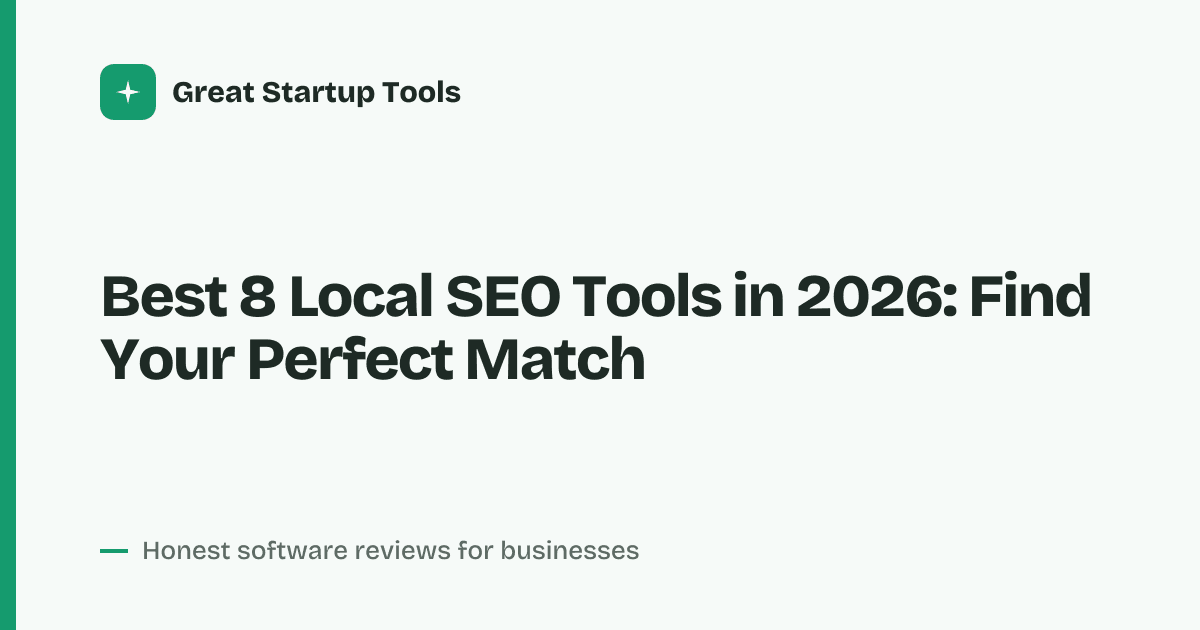 Cover for Best 8 Local SEO Tools in 2026: Ranked & Reviewed
