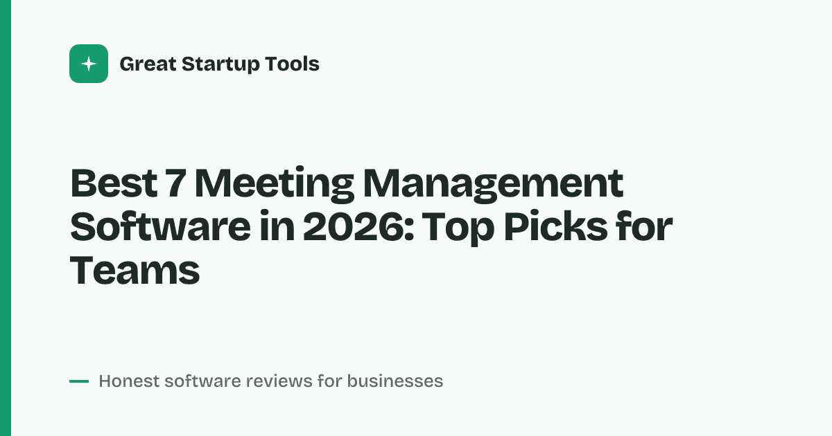 Cover for Best 7 Meeting Management Software in 2026: Streamline Every Sync
