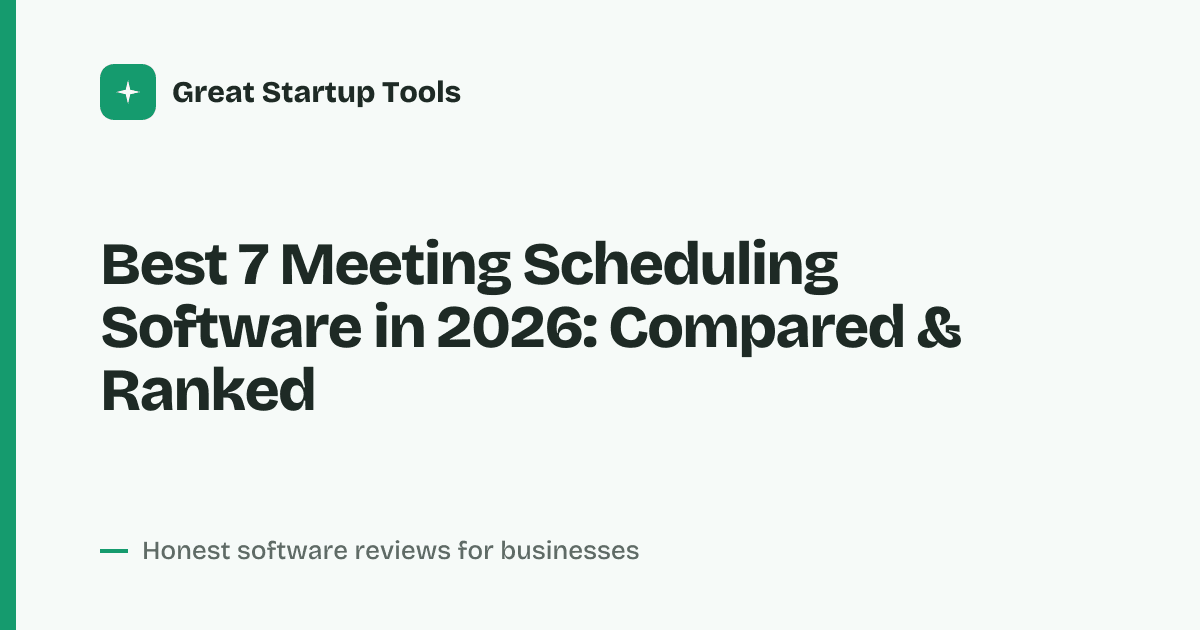 Cover for Best 7 Meeting Scheduling Software in 2026: Save Hours Weekly