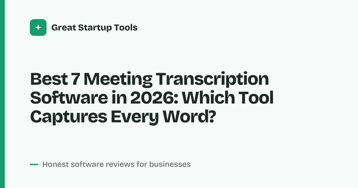 Cover for Best 7 Meeting Transcription Software in 2026: AI Accuracy