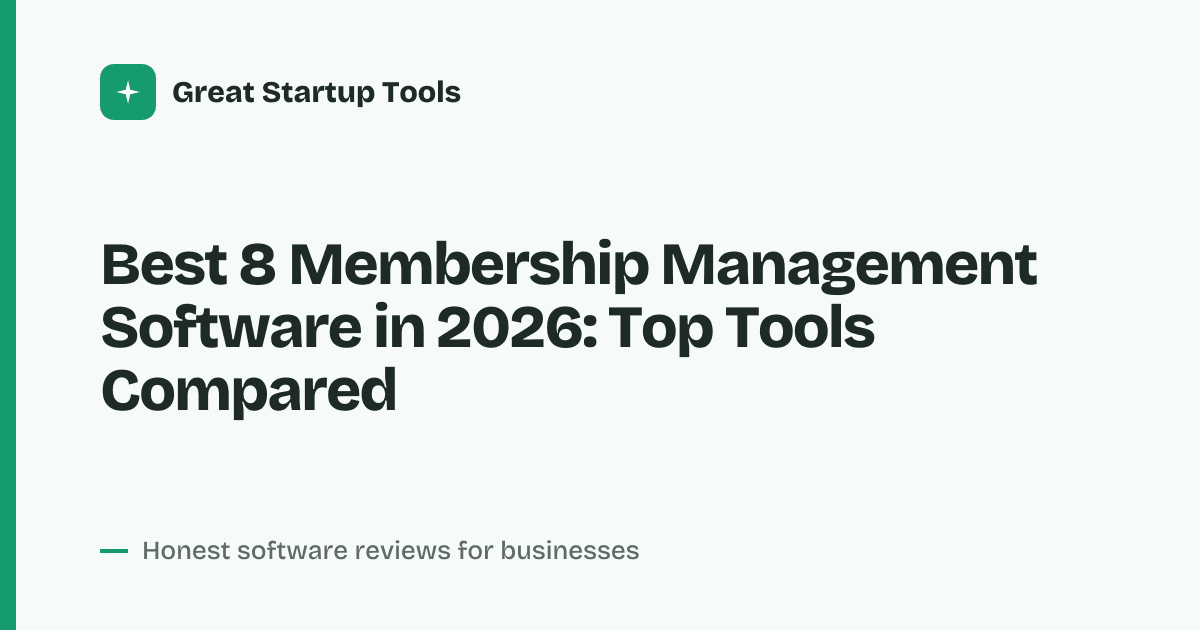 Cover for Best 8 Membership Management Software in 2026: Streamline Your