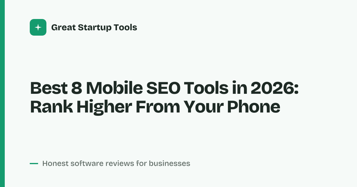 Cover for Best 8 Mobile SEO Tools in 2026: Audit Sites on the Go