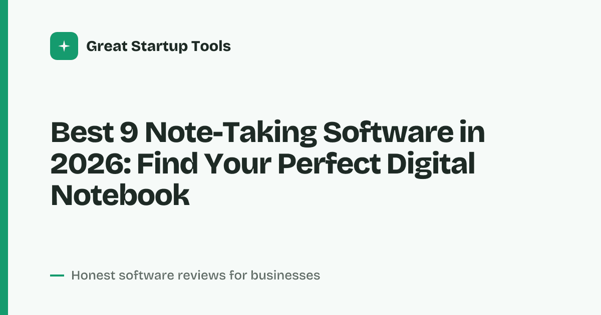 Cover for Best 9 Note-Taking Software in 2026: Organize Your Ideas Better