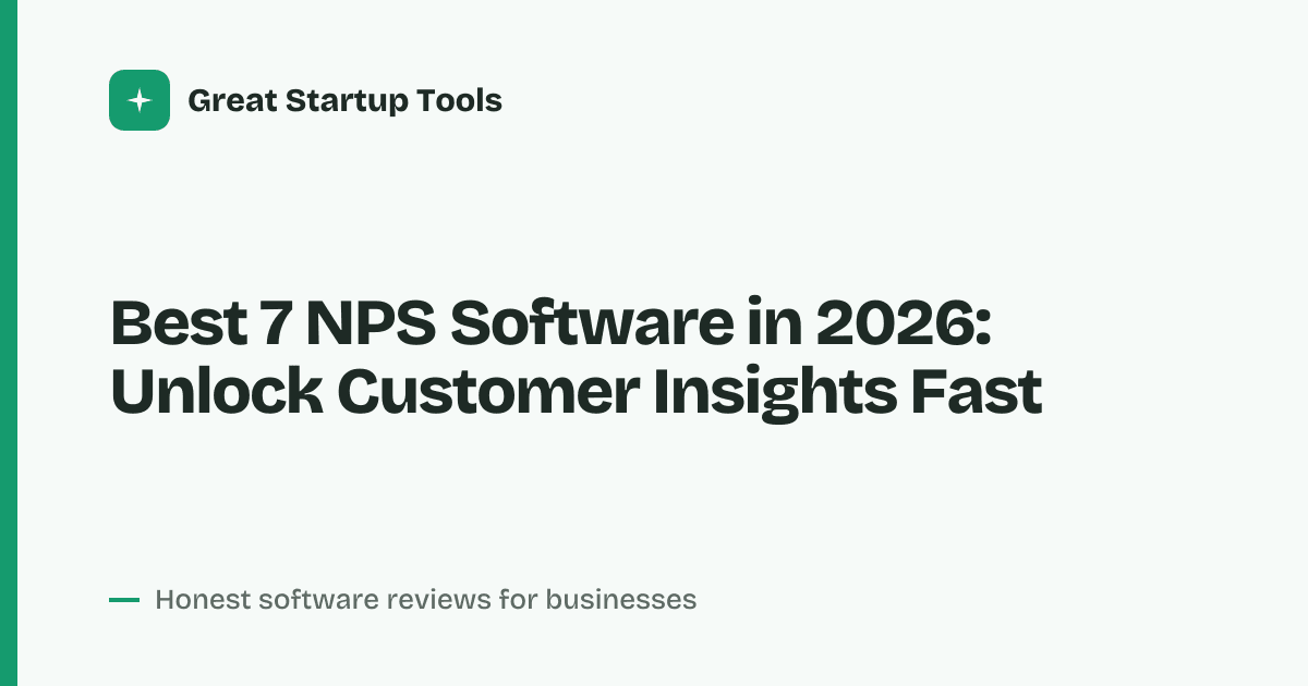 Cover for Best 7 NPS Software in 2026: Tools That Drive Loyalty