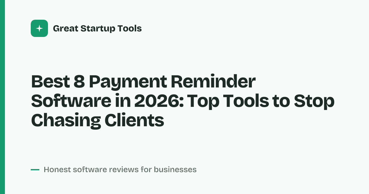 Cover for Best 8 Payment Reminder Software in 2026: Automate Invoices &