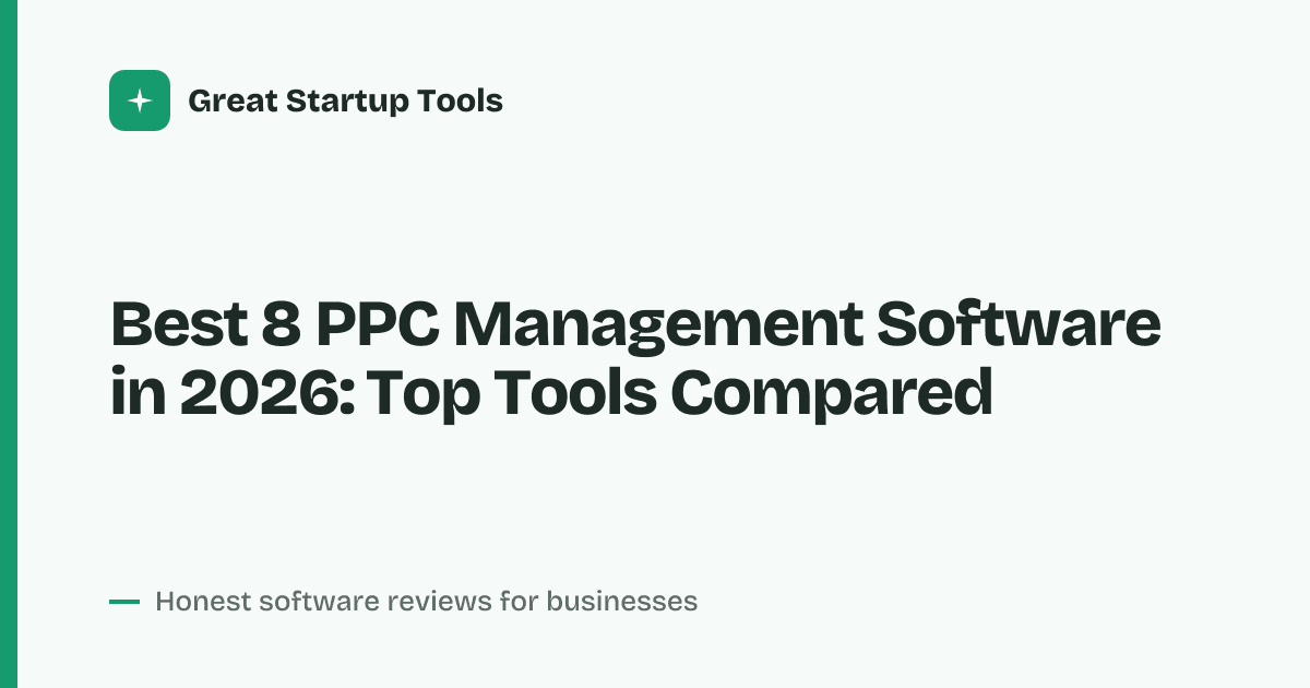 Cover for Best 8 PPC Management Software in 2026: Automate & Scale Ads