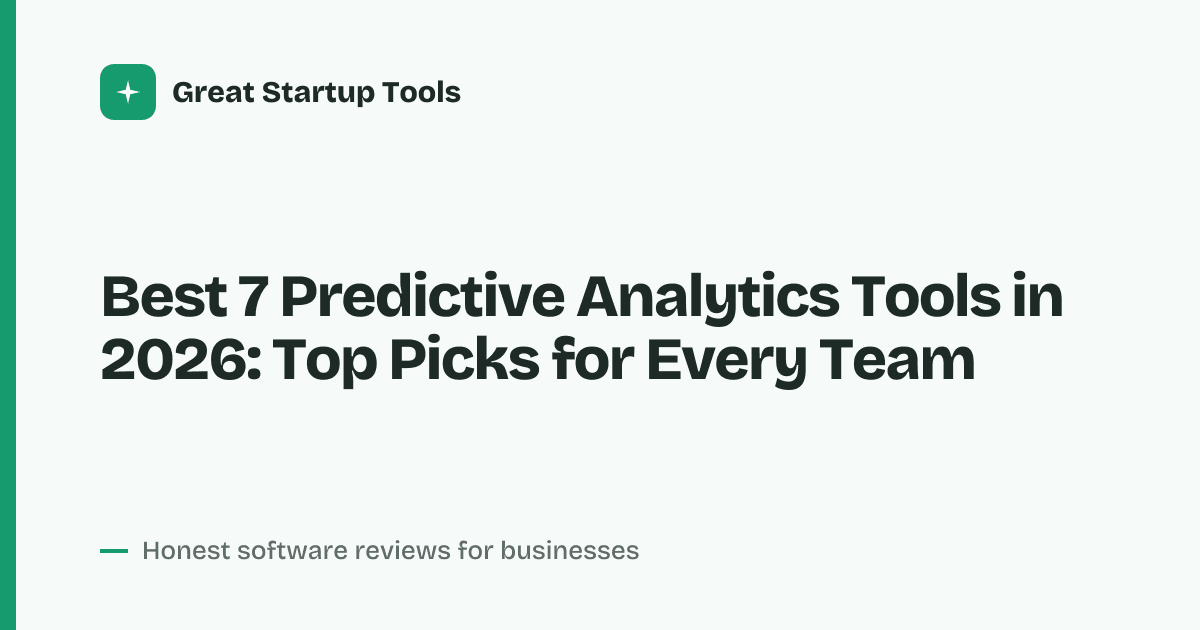 Cover for Best 7 Predictive Analytics Tools in 2026: Unlock Data-Driven