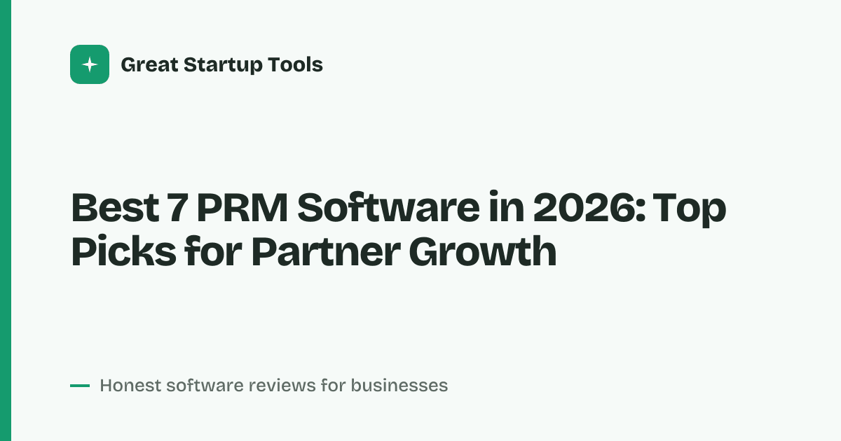 Cover for Best 7 PRM Software in 2026: Streamline Partner Ops