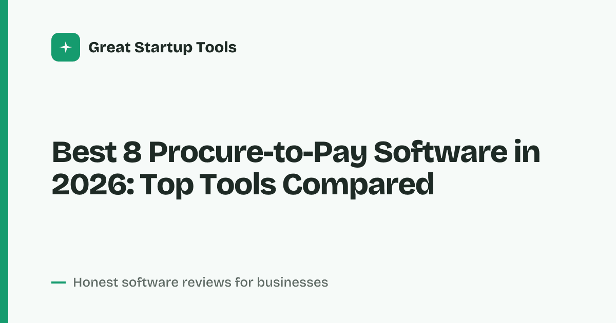 Cover for Best 8 Procure-to-Pay Software in 2026: Streamline Your